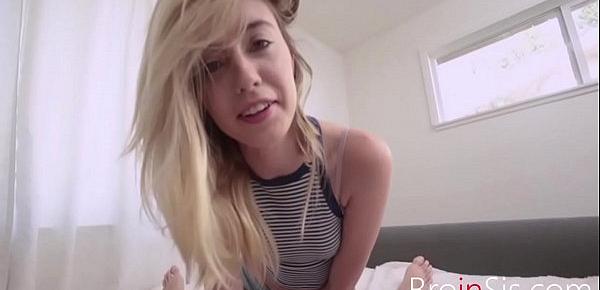  Brother wants to grope me and maybe fuck too- Haley Reed
